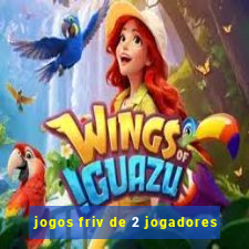 jogos friv de 2 jogadores